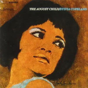 Sylvia Copeland – The August Child (VG /VG )
